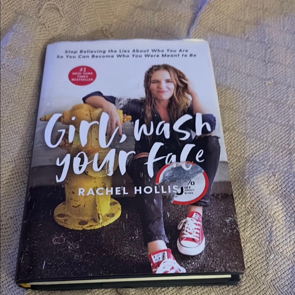 Girl, Wash Your Face by Rachel Hollis